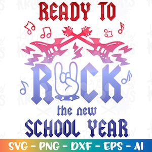 Back toschool svg Bereit für das neue Schuljahr Farbe Rock n Roll erster Schultag Druck Aufbügler Schnittdatei Download Vektor png