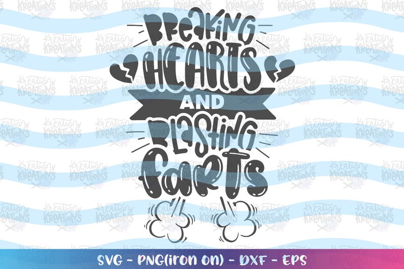 Download Breaking hearts and blasting farts svg cute baby new born ...