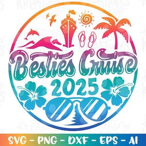 Besties Cruise svg Mädchen Kreuzfahrt Emblem Cruisin 'Ship Boot Shirt Druck Aufkleber Schnittdatei Silhouette Cricut Cameo Download Vektor svg png