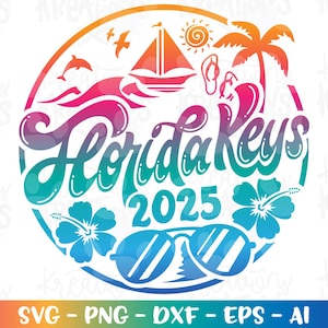 Florida Keys svg Sommer Strand tropisch 2025 Urlaubsziel Druck Bügelbild Design Shirt Schnittdatei Silhouette Cricut Cameo Download Farbe