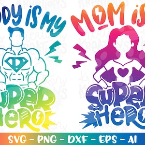 Mama ist mein SUPERHERO SVG Daddy ist mein Superheld SVG Muttertag Vatertag Druck Aufbügeln Schnittdatei Cricut Silhouette Download Sublimation