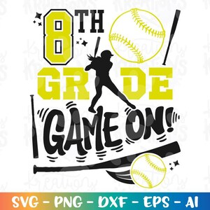 May include: A graphic design featuring the text "8th Grade Game On!" in yellow and black, with baseball elements. Includes a silhouette of a batter, baseballs, and bats. The design is on a white background.