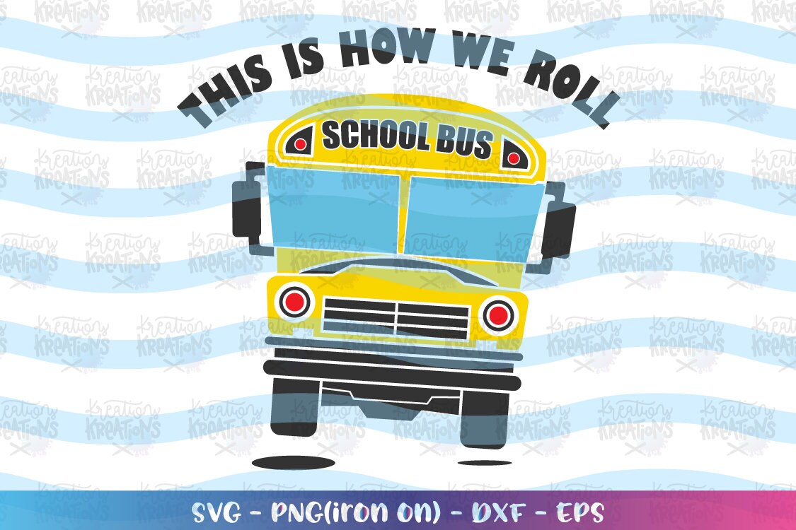 School bus clipart this is how we roll svg back to school svg etsy