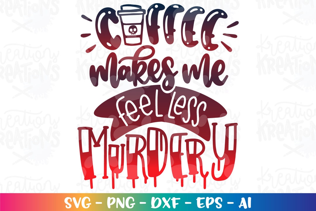 Coffee Makes Me Less Murdery Slouchy Tank