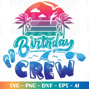 Anniversaire de plage CREW svg personnalisé anniversaire plage d'été téléchargement numérique sublimation couleur impression fer sur fichier coupe silhouette cricut studio