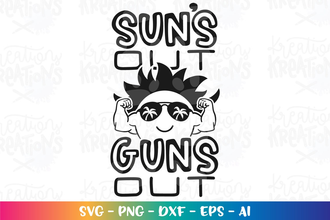 Sun's out Guns out svg Beach decal print shirt funny Etsy
