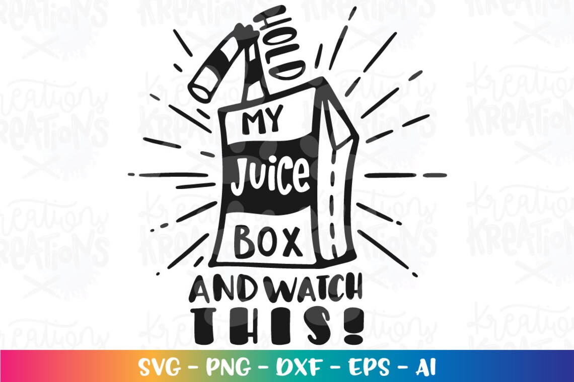 Snacks Svg Juice Box Svg Hold My Juice Box and Watch This Svg Etsy