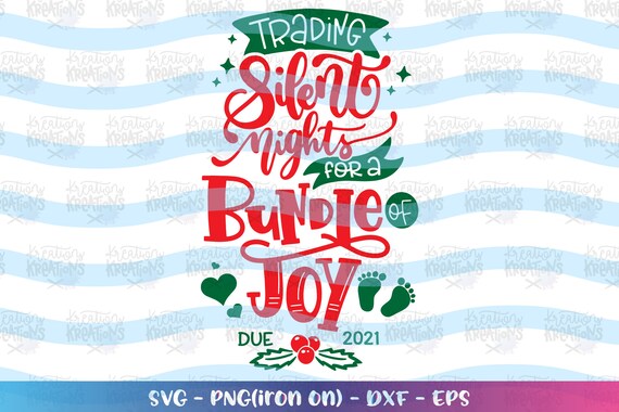 Download Trading Silent Nights For A Bundle Of Joy Svg Newborn Quote Etsy