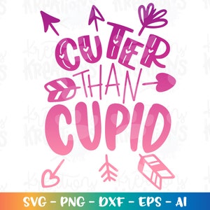 Free Cuter than Cupid SVG File for Cricut & Silhouette - Hey, Let's Make  Stuff