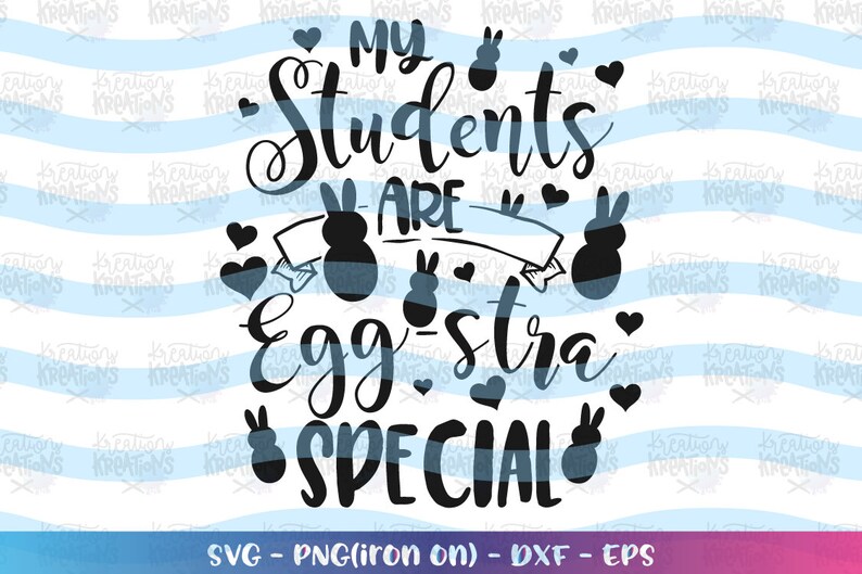 Download Easter Teacher SVG My students are Egg-stra Special cute print | Etsy