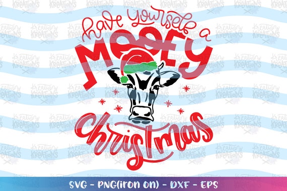 Download Christmas Cow Svg Christmas Farm Svg Have Yourself A Mooey Etsy