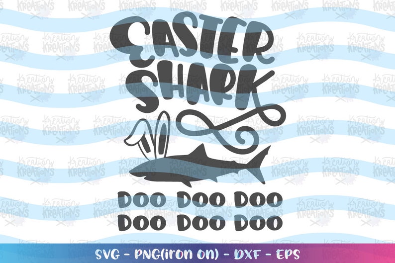 Download Easter Shark Doo Doo svg Easter Shark Bunny easter quote ...