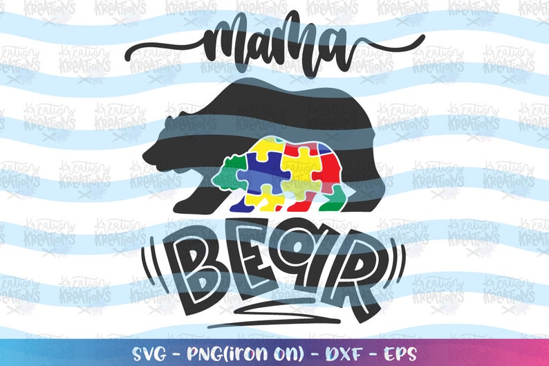 Free Free Mama Bear Autism Svg Free 775 SVG PNG EPS DXF File