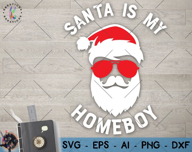 Santa is My Homeboy Svg Santa Face Sunglasses Printable Decal - Etsy
