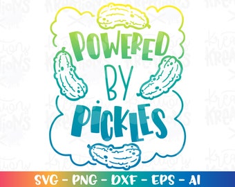 Powered by PICKLES svg Snacks girl boy PICKLES iron on print color silhouette cut file silhouette cricut studio download sublimation png dxf
