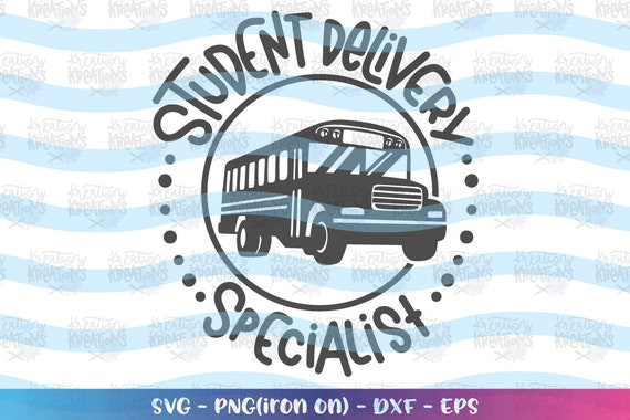 Download Student Delivery Specialist Svg School Bus Driver Back To Etsy