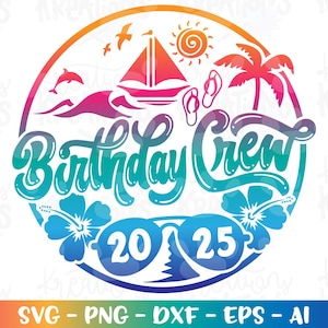 Anniversaire de plage CREW svg personnalisé anniversaire plage d'été téléchargement numérique sublimation couleur impression fer sur fichier coupe silhouette cricut studio