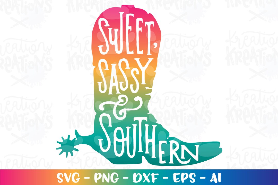 Sweet, Sassy and SOUTHERN Svg Girl Boy Horse Roots Western Country Iron ...