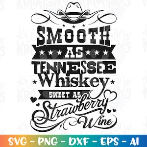Soepel als Tennessee Whiskey Strawberry Wine SVG country western opstrijkbare print gesneden bestand Cricut silhouet Instant Download vector png eps dxf
