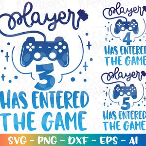 Le joueur 3 est entré dans le jeu svg joueur 4 5 citation nouveau-né nouveau-né numéro 3 SVG enceinte svg 3e enfant impression coupe fichier Cricut téléchargement