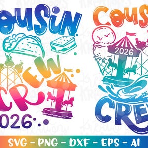 Cousin Crew SVG Water Theme Park Roller coaster Water park Cotton Candy Rides S'mores Carousel print iron on cut files Cricut Download png