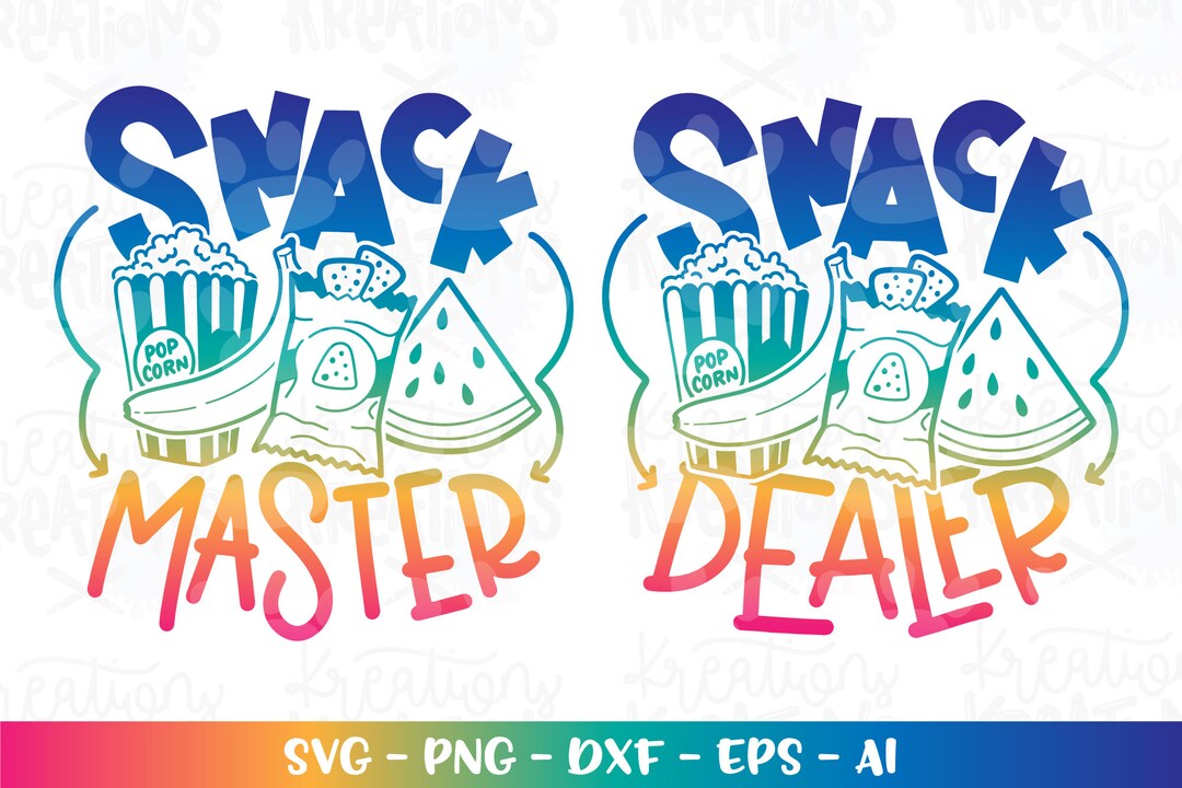 Snackmaster Svg Snack Dealer SVG Snack Master SVG Popcorn Chips Banana Watermelon ...