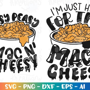 I'm just here for the Mac N Cheese svg hand lettered svg mac and cheese bowl kids funny cut file Cricut Silhouete Download vector SVG dxf