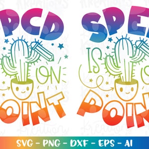 SPED staat op punt SVG PPCD staat op punt svg speciale behoeften svg leraren speciaal onderwijs svg Cactus terug naar school afdruk opstrijkbaar gesneden bestand