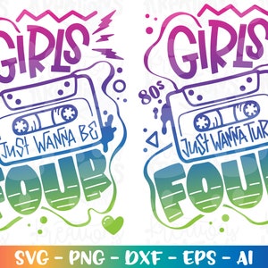 Birthday Girl svg mixed tape 80s vibes Girls just wanna turn VIER Musik Kassettendruck Eisen auf Schnittdatei Silhouette Cricut Cameo Download
