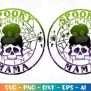 Halloween svg Spooky Mama svg Mãe de Meninas Meninos Arco Boneca Caminhões Dinos Tatuagem caveira Menina impressão ferro em arquivos de corte Cricut Silhueta Baixar