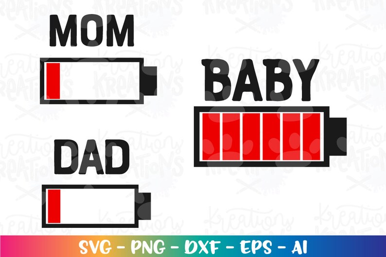 Recharge Battery SVG mommy daddy baby SVG new born svg cut cuttable cutting files Cricut Silhouette Instant Download vector SVG png eps dxf image 1
