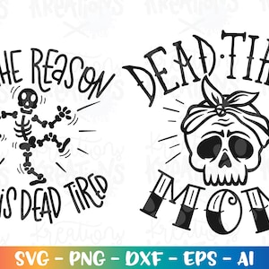 Svg maman fatiguée mort tatouage crâne maman chemises assorties impression coupe fichiers Cricut Silhouette téléchargement immédiat vecteur SVG png eps dxf