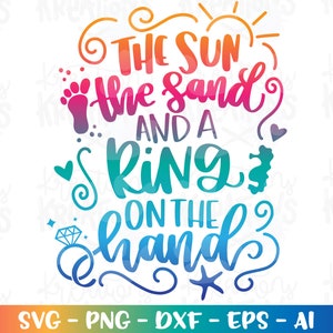 Le soleil, le sable et une bague à la main Svg proposition de fiançailles d'été coupe fichier Cricut Silhouette téléchargement immédiat vecteur SVG png eps dxf