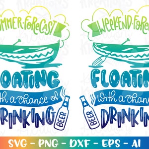 Pronóstico de fin de semana, Flotando con la posibilidad de beber SVG Camp Lake camisa calcomanía imprimir hierro en archivo cortado Cricut Silhouette vector png eps dxf