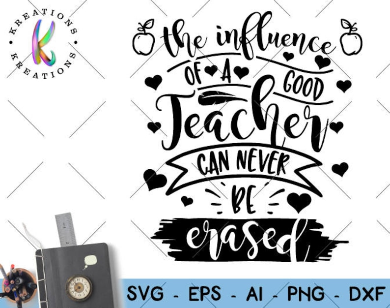 Download Teacher quote svg teacher sayings svg the influence of a ...