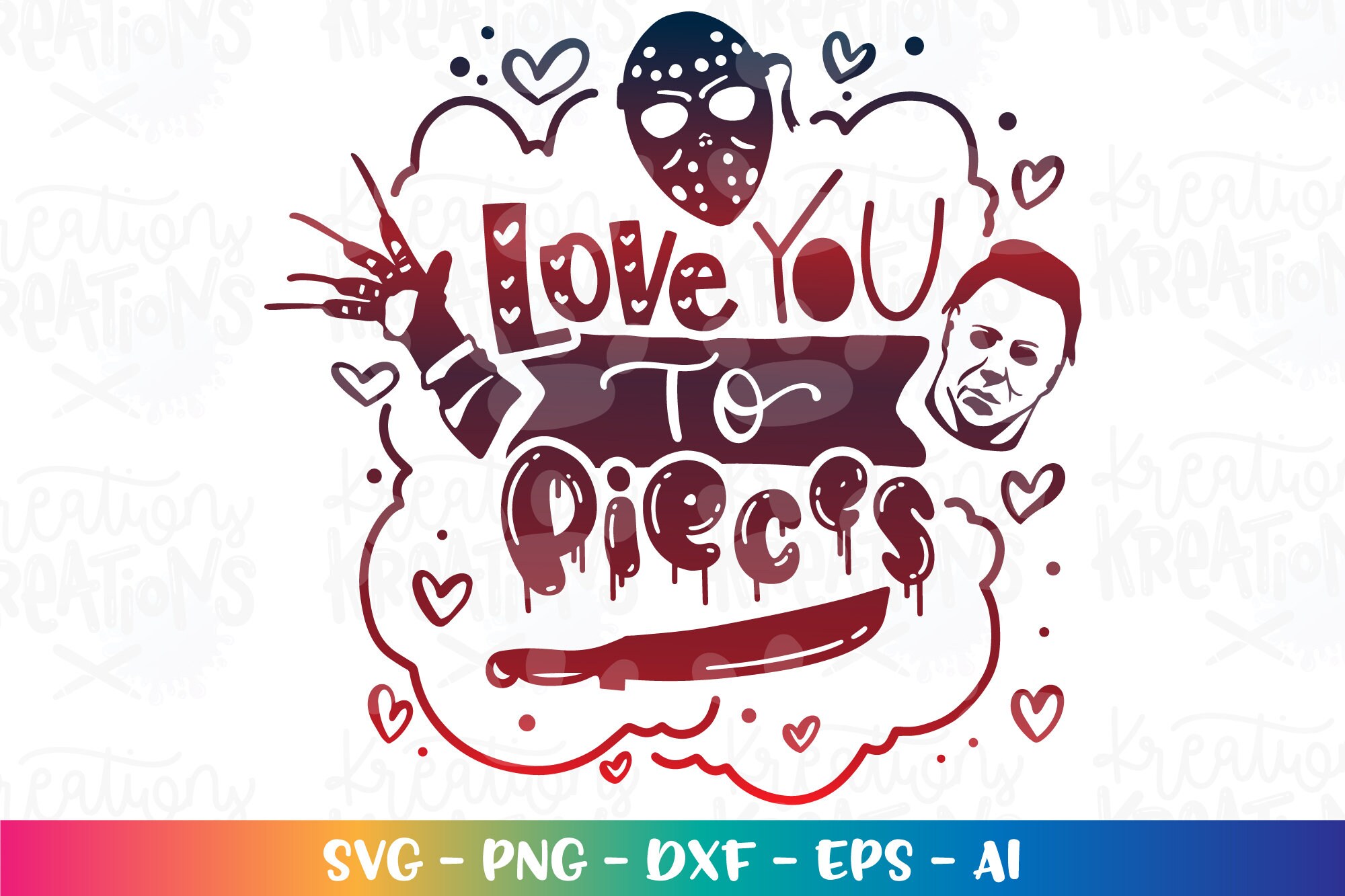 Love You to Pieces Horror Svg - Etsy