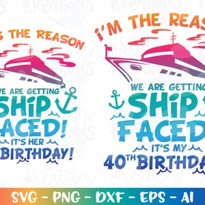 Schiff Gesichtt Geburtstag svg Anpassen 40. Geburtstag Geschenk svg Kreuzfahrtschiff Thema svg cut Datei Silhouette Cricut Studio Download Vektor png dxf