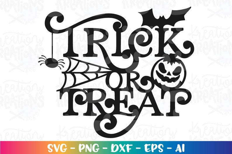 Trick or Treat SVG Happy Halloween Svg Scary Pumpkin Clipart Cut ...