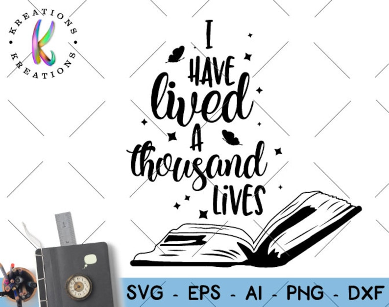 Download I have lived a thousand lives SVG book quotes saying hand ...