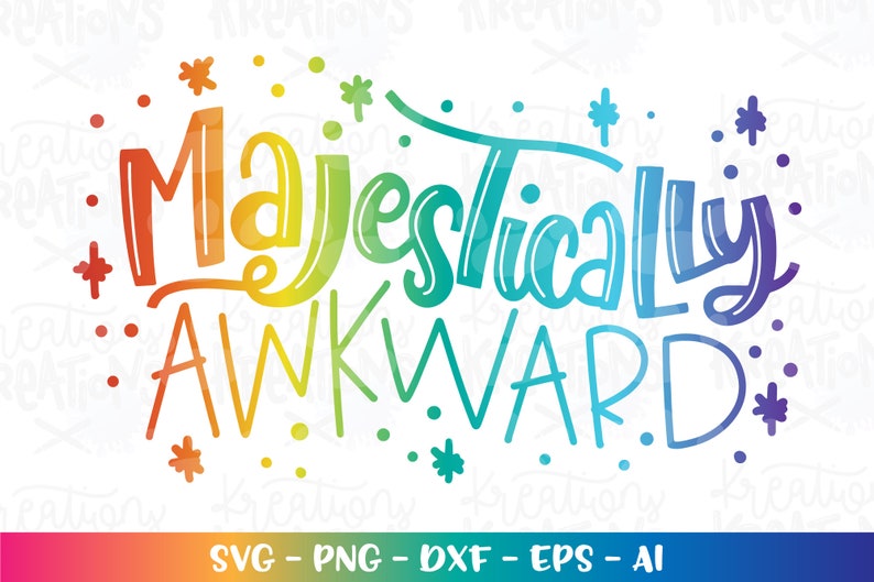 May include: A rainbow-colored graphic design with the text "Majestically Awkward" in a whimsical font. The design is surrounded by small stars.