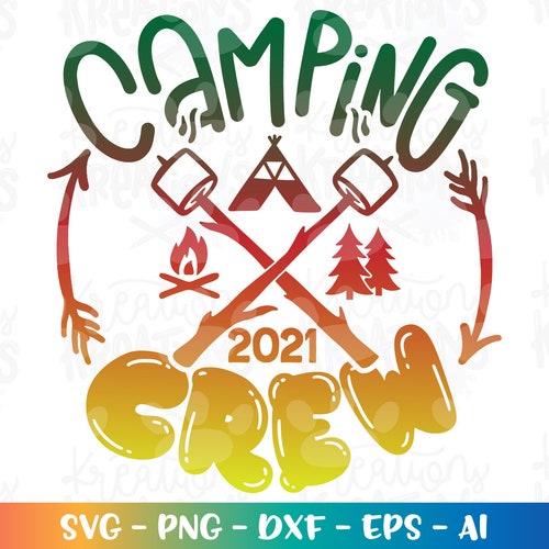 Camping Crew Svg Familie Vrienden Camp Camping 21 S More Etsy