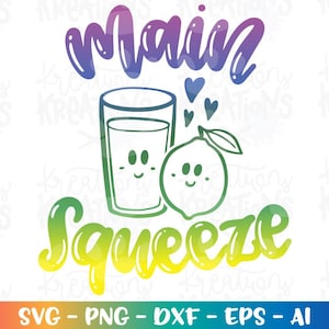 Main Squeeze svg zomer schattige baby citroen met bovenliggende moeder kinderen afdrukken opstrijkbare gesneden bestand Cricut silhouet downloaden vector png dxf sublimatie