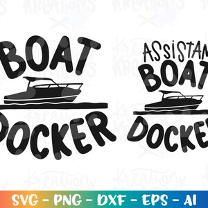 May include: Black and white design featuring two boats with the text "Boat Docker" and "Assistant Boat Docker".