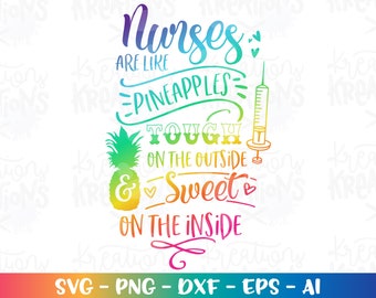 Nurse quote svg Nurse sayings pineapple nurse quote svg summer nurse pineapple cut files Cricut Silhouette Download vector SVG png eps dxf