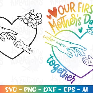 Unser erster Muttertag zusammen svg Mutter Kind Baby Hand angepasst Name individuelles Logo geschnitten Datei Cricut Silhouette Download Vektor png dxf