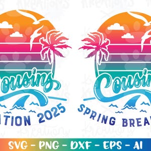 Vacaciones de primos svg Vacaciones de primos Playa de vacaciones de primavera Calcomanía de impresión personalizada Archivo de corte para planchar Silueta Cricut Cameo Descargar Vector PNG Sublimación