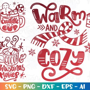 Arquivo SVG "Quente e Aconchegante" com Chocolate Quente, Filmes de Natal e um Abraço na Xícara. Arquivo para estampar em tecido, perfeito para a temporada de inverno. Arquivos de corte digitais para Cricut (DXF, PNG) e muito mais.
