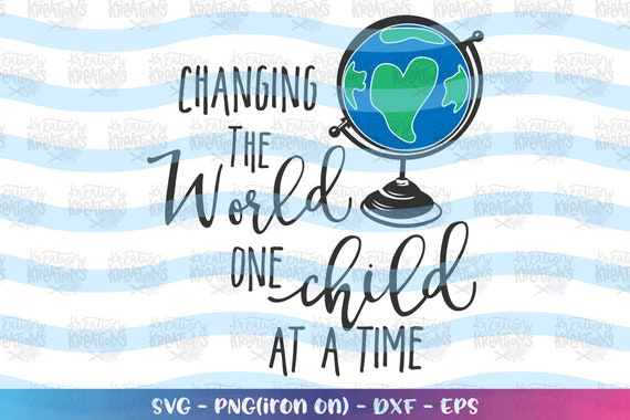 Download Teacher Svg Atlas Globe Svg Teacher Quotes Saying Svg Changing Etsy
