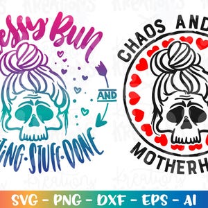 Bolo bagunçado e fazendo as coisas svg Mãe cansada crânio Mãe maternidade vida materna imprimir arquivos cortados Silhueta Cricut Baixar vetor png eps dxf