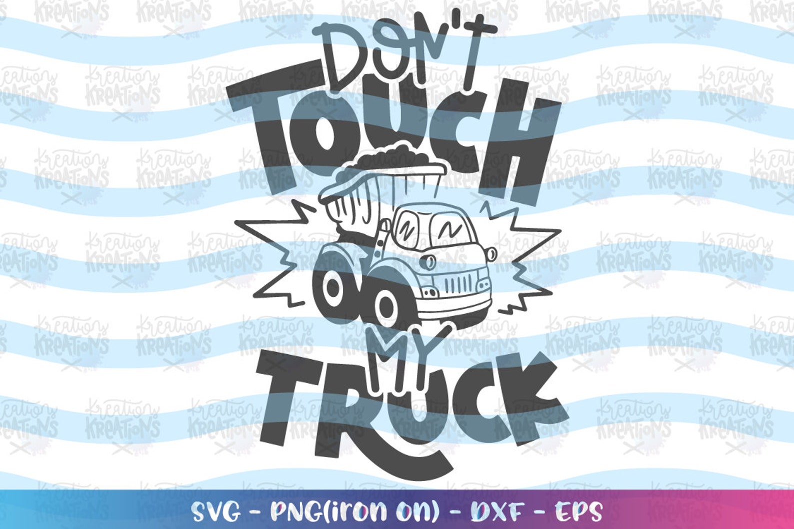 Don t Touch My TRUCK Svg Dump Truck Toddler Kids Cute Etsy Don t touch my truck svg dump truck toddler kids cute etsy